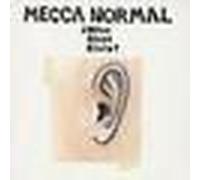 Mecca Normal - Who Shot Elvis