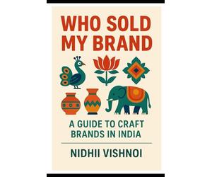 Who Sold My Brand: A guide to craft brands in India