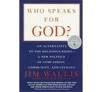 Who Speaks for God? Jim Wallis (Auteur)