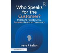 Who Speaks for the Customer?