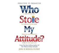 Who Stole My Attitude?: Positive VS Negative
