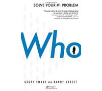 [ WHO: THE A METHOD FOR HIRING [ WHO: THE A METHOD FOR HIRING ] BY SMART, GEOFF ( AUTHOR )SEP-30-2008 HARDCOVER ] Who: The A Method for Hiring [ WHO: THE A METHOD FOR HIRING ] By Smart, Geoff ( Author )Sep-30-2008 Hardcover By Smart, Geoff ( Author ) Sep-2008 [ Hardcover ]