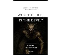 Who the Hell is the Devil?: A Short Introduction