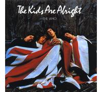Who, the - The Kids are Alright [Import]