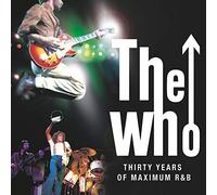 Who, The - Thirty Years of Maximum R&B
