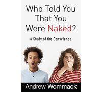 Who Told You That You Were Naked?: A Study of the Conscience