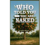 Who Told You-You Are Naked?