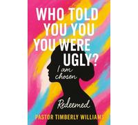 Who Told You You Were Ugly?