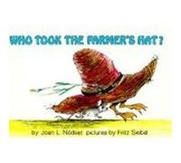 Who Took the Farmer's Hat? Fritz Siebel, Joan L. Nodset (Auteur)
