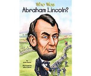 Who Was Abraham Lincoln?, Who Was...? Janet Pascal (Auteur)