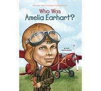 Who Was Amelia Earhart? Jerome, Kate Boehm (Auteur)