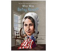 Who Was Betsy Ross?