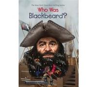 Who Was Blackbeard? (Paperback) James Buckley, (Auteur)
