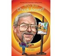 Who Was Chuck Jones? Jim Gigliotti (Auteur)