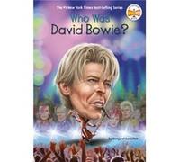 Who Was David Bowie by Who HQ Who HQ (Auteur)