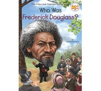 Jones Prince – Who Was Frederick Douglass? – Livre en VO