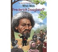 Jones Prince – Who Was Frederick Douglass? – Livre en VO