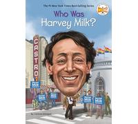 Corinne A. Grinapol – Who Was Harvey Milk?