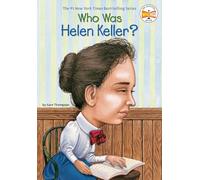 Nancy Harrison Thompson – Qui était Helen Keller ? – Penguin Books