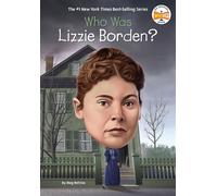 Who Was Lizzie Borden? - Meg Belviso - Penguin Workshop - ebook (ePub) - Livre
