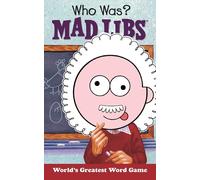 Who Was? Mad Libs: World's Greatest Word Game