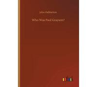 Who Was Paul Grayson?