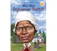 Who Was Sojourner Truth?