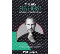 Who Was Steve Jobs?