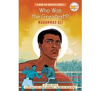 Who Was the Greatest?: Muhammad Ali: A Who HQ Graphic Novel