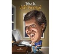 Who Was?: Who Is Jeff Kinney? | John Hinderliter John Hinderliter (Auteur)