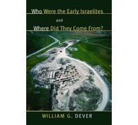 Who Were The Early Israelites And Where Did They Come From?