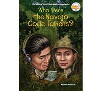 Who Were the Navajo Code Talkers?