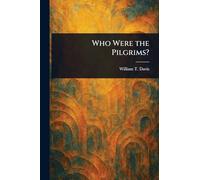 Who Were the Pilgrims?