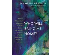 Who Will Bring Me Home?