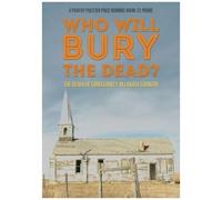 Who Will Bury The Dead Dvd