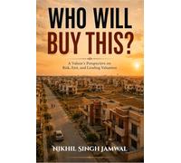 Who Will Buy This?: A Valuer’s Perspective on Risk, Exit, and Lending Valuation