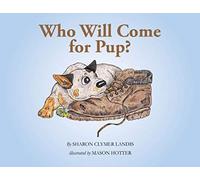Who Will Come For Pup?