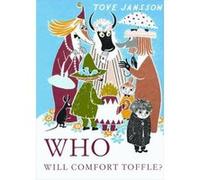 Who Will Comfort Toffle by Tove Jansson Hannah, Sophie (Auteur)