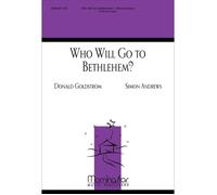 Who Will Go To Bethlehem? / Choral Score