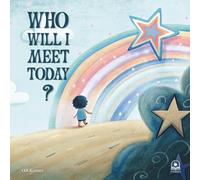 Who Will I Meet Today?: A Fun Rhyming Picture Book for Toddlers and Preschoolers | Silly Animal, Robot & Fantasy Characters | Bedtime Read-Aloud Story ... 3-5 | Great for Early Learning & Imagination