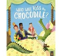 Who Will Kiss the Crocodile by Suzy Senior Suzy Senior (Auteur)