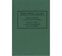 Who Will Lead Edward C. Meyer, Jane Mahaffey, R. Manning Ancell (Auteur)