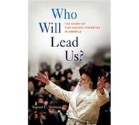 Who Will Lead Us Samuel C Heilman, (Auteur)
