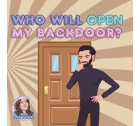 Who Will Open My Backdoor?