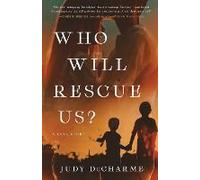 Who Will Rescue Us?