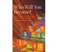 Who Will You Become?