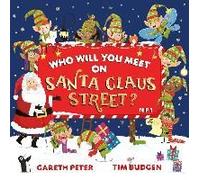 Who Will You Meet On Santa Claus Street