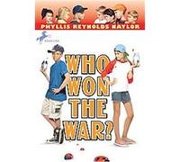 Who Won the War?, Boy/Girl Battle Phyllis Reynolds Naylor (Auteur)