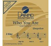 Who You Are [Accompaniment/Performance Track] by Unspoken