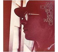 David Forman – Who You Been Talking To – CD – Précommande (23/01/2026)